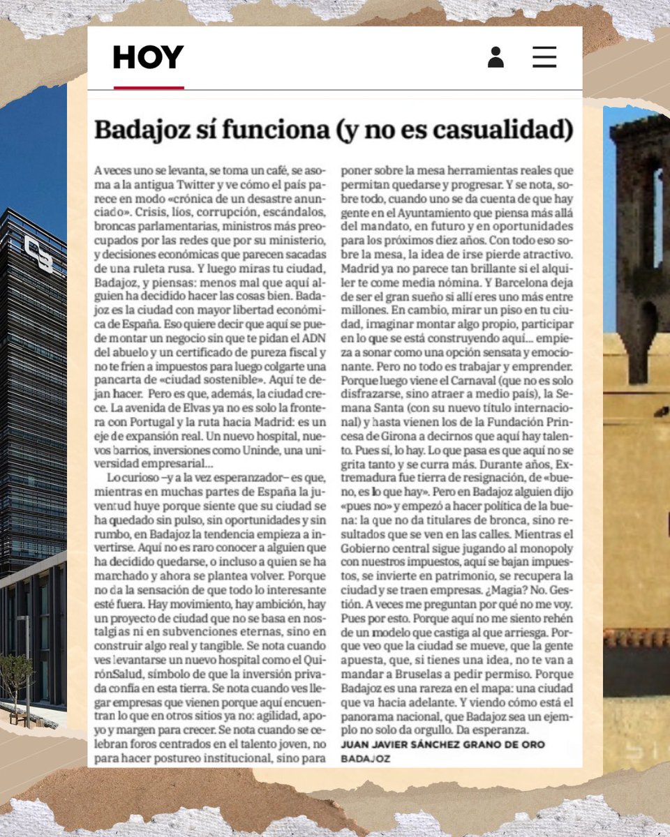 «A veces me preguntan que porque no me voy. Porque veo que la ciudad se mueve y crece. Porque Badajoz es una rareza en el mapa: una ciudad que va hacia adelante. Y viendo cómo está el panorama nacional, que Badajoz sea un ejemplo da esperanza»

Mi artículo para <a href="/hoyextremadura/">Diario HOY</a>