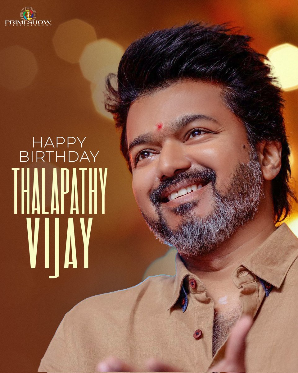 Primeshow Entertainment (@primeshowtweets) on Twitter photo Wishing the one and only THALAPATHY <a href="/actorvijay/">Vijay</a> garu a very Happy Birthday! 🎉
Here’s to another year filled with success, happiness, and many more milestones. Best wishes for all your future endeavours ✨
#HBDThalapathyVijay Wishing the one and only THALAPATHY <a href="/actorvijay/">Vijay</a> garu a very Happy Birthday! 🎉
Here’s to another year filled with success, happiness, and many more milestones. Best wishes for all your future endeavours ✨
#HBDThalapathyVijay
