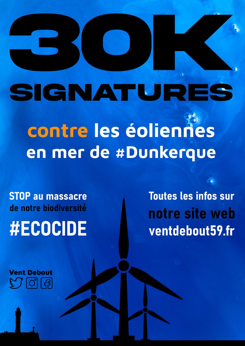 VentDebout59's tweet photo. Merci aux 30.000 personnes qui ont signé notre pétition et qui s'opposent à l'emplacement du projet #éolien en mer de #Dunkerque.

Chers décideurs il est encore temps de stopper ce projet véritable catastrophe écologique pour le territoire. #ecocide

https://t.co/93TuypwkiG https://t.co/RVeMnmrrjZ