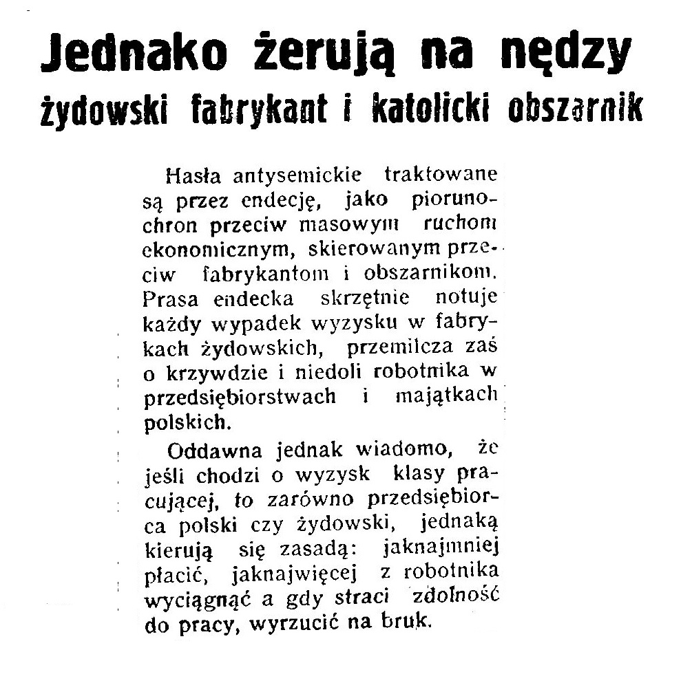 P_P_o_P_W's tweet image. Czerwiec 1936 roku.
PPS-owski "Tydzień Robotnika" przypomina, że antysemityzm to propagandowe krętactwo endecji, a wyzyskiwacze są podobni do siebie niezależnie od narodowości i wyznania.