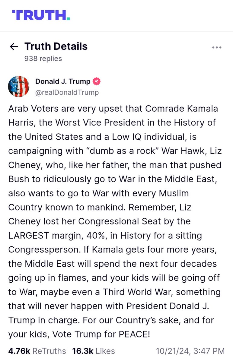 "If Kamala gets 4 more yrs, the Middle East will spend the next 4 decades going up in flames + your kids will be going off to War, maybe even a Third World War, something that will never happen with President Donald J. Trump in charge. For our Country's sake Vote Trump for PEACE!