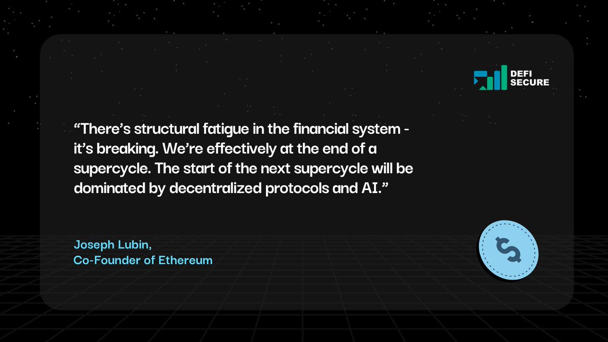 DeFiSecureInfo's tweet photo. Joseph Lubin sees the shift:
The financial system is fatigued. The next supercycle? Powered by #DeFi and AI💡

Decentralization isn’t just the future — it’s the upgrade we need📈 https://t.co/7OcwWo73nK