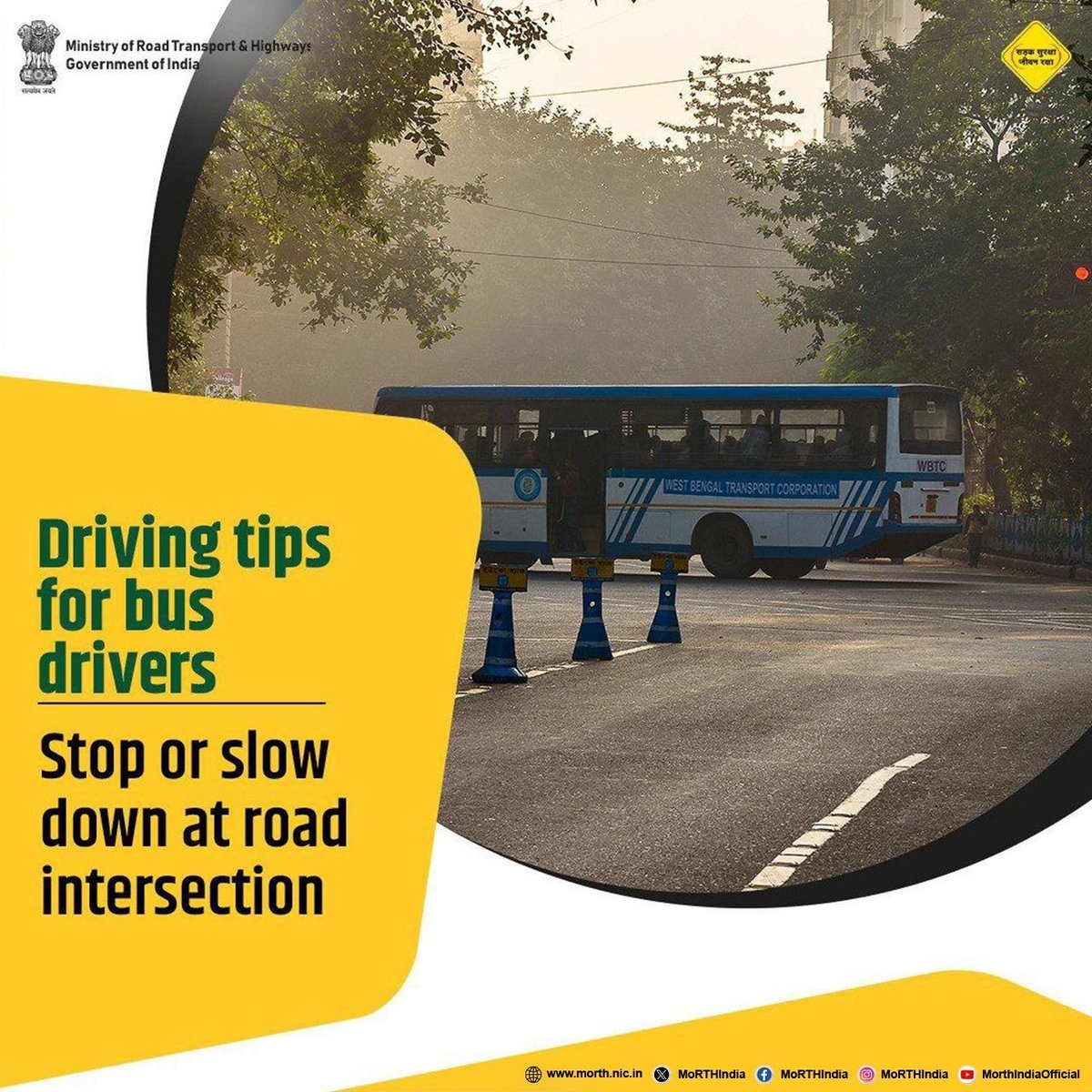 MORTHIndia's tweet image. Bus drivers must slow down at traffic intersections to allow other vehicles time to see and pass safely #SadakSurakshaJeevanRaksha #RoadSafety