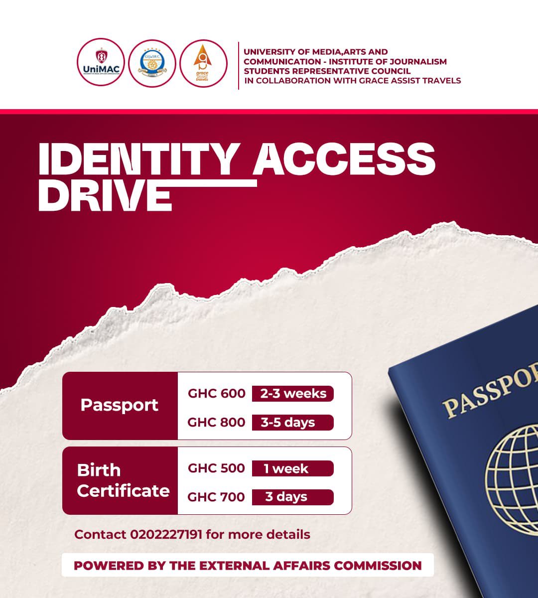 UnimacijSrc's tweet image. Visit the office of the External Affairs Commission at the Ringway Campus or contact  0202227191 to register for your Passports and Birth Certificates starting Monday 23rd June, 2025.

 #IdentityAccessDrive #unimacij #externalaffairs