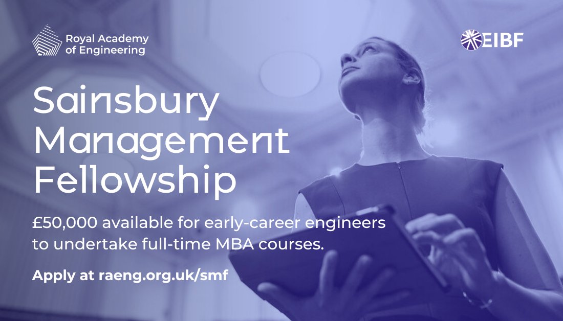 Are you an ambitious early career engineer, ready to start your own business?
Applications are now open for our Sainsbury Management Fellowship programme, which offers £50,000 to undertake an MBA at a world-leading business school. Find out more: raeng.org.uk/smf