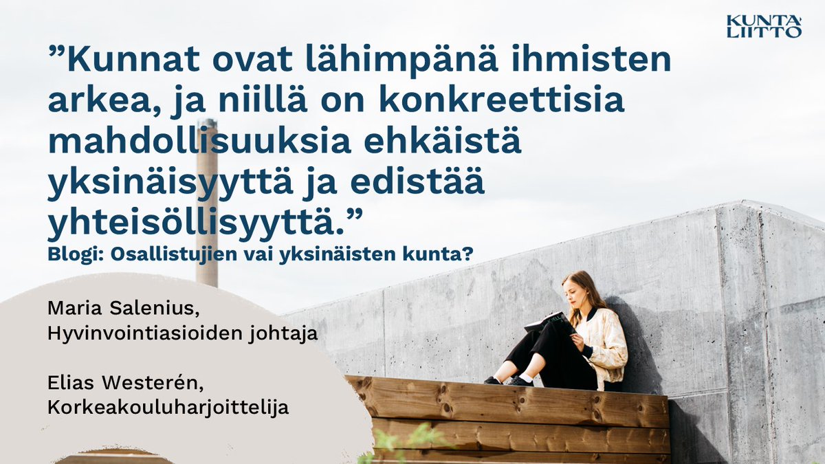 Osallistujien vai yksinäisten kunta? Sitä pohtivat blogissa korkeakouluharjoittelijamme Elias Westerén ja hyvinvointiasioiden johtajamme Maria Salenius.

👉 Lue blogi aiheesta: kuntaliitto.fi/blogi/2025/osa…

#yksinäisyys #osallisuus #kunta #hyvinvointi #OnneksiOnKunnat
