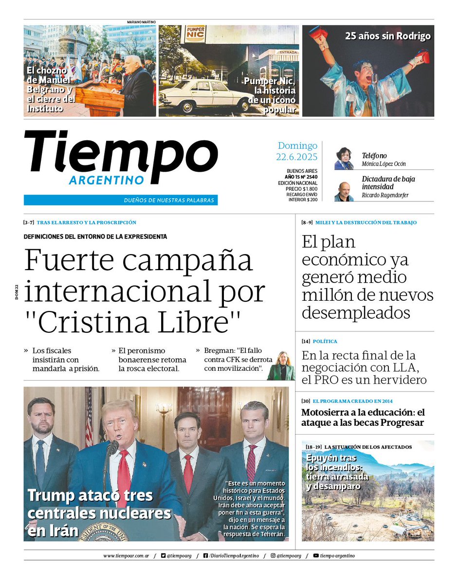 Esta es la tapa de Tiempo 📰
⠀
En la edición de hoy:

▪️ Fuerte campaña internacional por "Cristina Libre"
▪️ Trump atacó tres centrales nucleares en Irán
▪️ El cierre del Instituto Belgraniano
▪️ 25 años sin Rodrigo

Buscá #TiempoArgentino en el kiosco 👍
