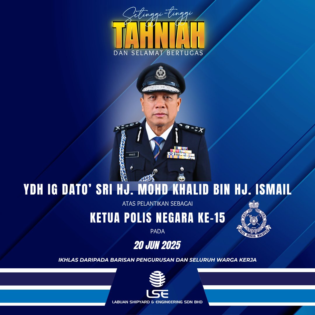 LabuanShipyard's tweet photo. 𝐒𝐄𝐓𝐈𝐍𝐆𝐆𝐈-𝐓𝐈𝐍𝐆𝐆𝐈 𝐓𝐀𝐇𝐍𝐈𝐀𝐇
&amp; selamat bertugas diucapkan

𝗬𝗗𝗛 𝗜𝗚 𝗗𝗮𝘁𝗼’ 𝗦𝗿𝗶 𝗛𝗷. 𝗠𝗼𝗵𝗱 𝗞𝗵𝗮𝗹𝗶𝗱 𝗯𝗶𝗻 𝗛𝗷. 𝗜𝘀𝗺𝗮𝗶𝗹
atas pelantikan sebagai 𝗞𝗲𝘁𝘂𝗮 𝗣𝗼𝗹𝗶𝘀 𝗡𝗲𝗴𝗮𝗿𝗮 𝗠𝗮𝗹𝗮𝘆𝘀𝗶𝗮 𝗸𝗲-𝟭𝟱 pada 20 Jun 2025. https://t.co/t8BJwCoOSd