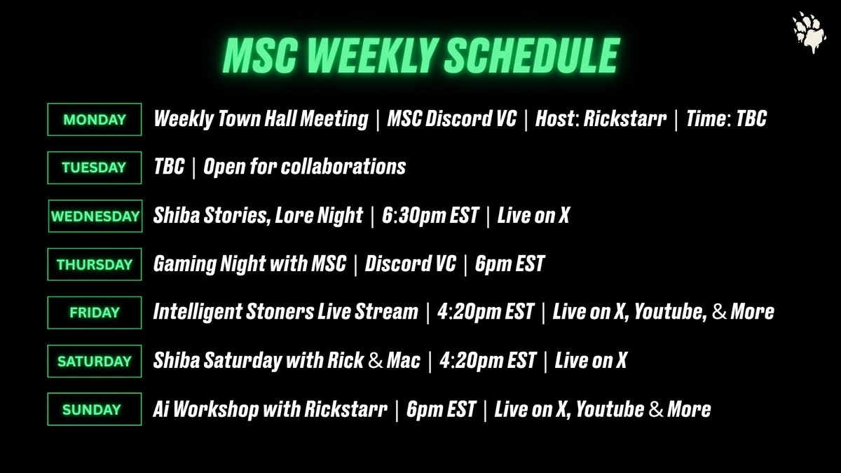GM!☀️

You asked, we delivered!💚

A weekly schedule for all spaces &amp; streams going forward, now you can stay up to date with everything MSC!
Shared as a Jpeg for an easy download🐾

⚠️Please be aware, due to future collaborations and events, these days &amp; times may be subject to