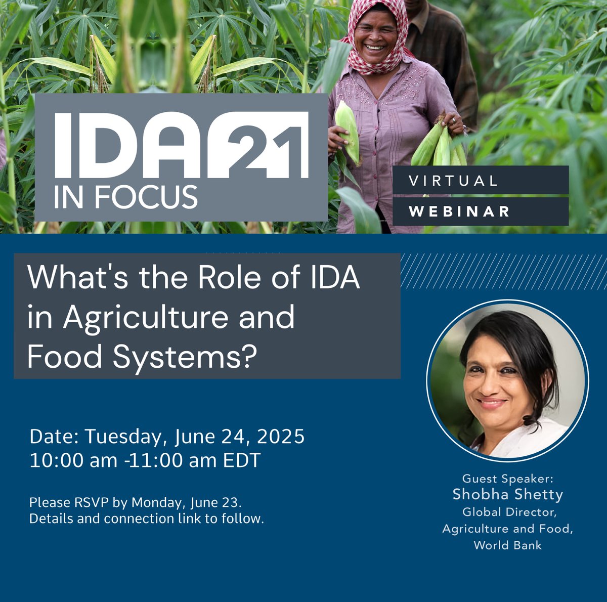 WBG_AgriFood's tweet photo. What will it take to feed 9.7 billion people by 2050? 
In the next #IDAinFocus Webinar, learn how @WBG_IDA is scaling solutions—from boosting crop yields to expanding digital tools—to build resilient food systems. 

June 24, 10am ET 
Register: https://t.co/UcAg7qnQL1 #IDAworks https://t.co/Ti2gapQfEq