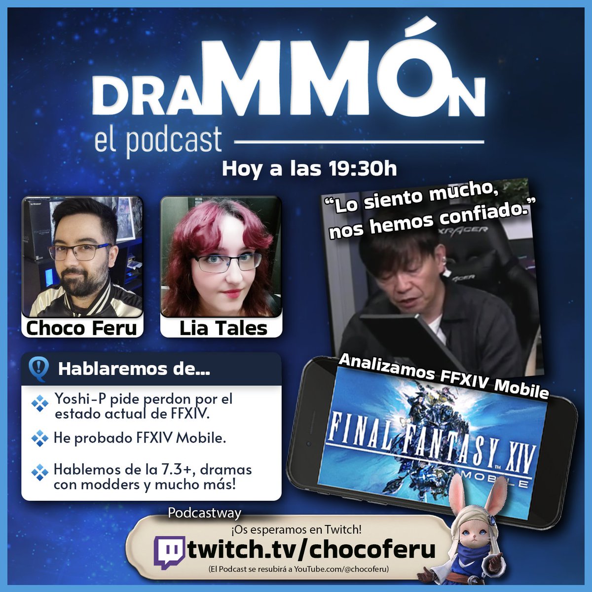 Choco Feru 🦋 (@chocoferu) on Twitter photo ¡Hoy a las 19:30h toca draMMÓn!
➡️Yoshi-P pide perdón por el estado actual de #FFXIV.
➡️Modders y sus mil millones de dramas!
➡️Probamos FFXIV Mobile, os lo contamos.
➡️Comentamos la actualidad, el futuro parche 7.3 y más.
¡Os esperamos <a href="/Lia_Tales/">🌸Lia Tales🌸🟣𝐓𝐰𝐢𝐭𝐜𝐡</a> y yo en mi Twitch! ¡Hoy a las 19:30h toca draMMÓn!
➡️Yoshi-P pide perdón por el estado actual de #FFXIV.
➡️Modders y sus mil millones de dramas!
➡️Probamos FFXIV Mobile, os lo contamos.
➡️Comentamos la actualidad, el futuro parche 7.3 y más.
¡Os esperamos <a href="/Lia_Tales/">🌸Lia Tales🌸🟣𝐓𝐰𝐢𝐭𝐜𝐡</a> y yo en mi Twitch!