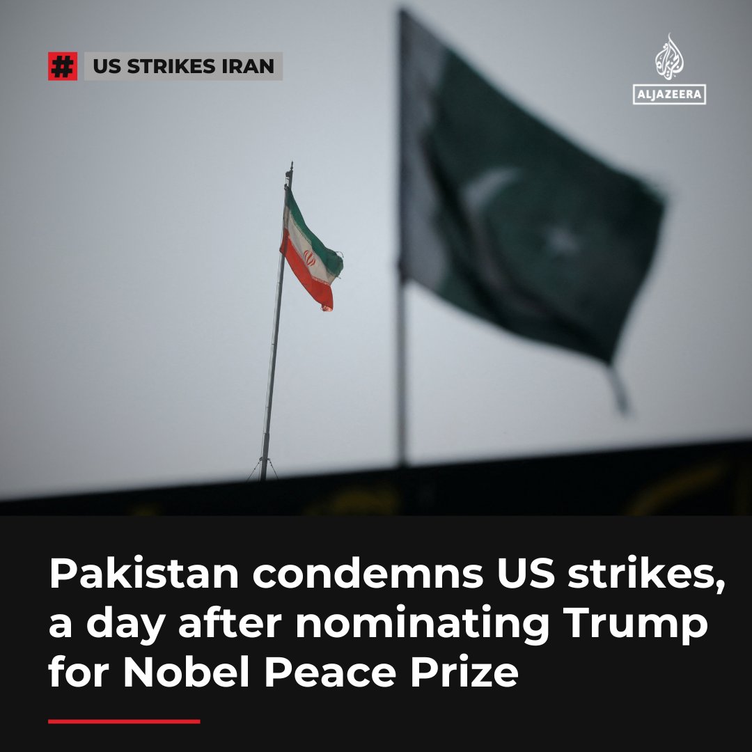 Pakistan has condemned the US strikes ordered on Iranian nuclear sites by Donald Trump, a day after Islamabad said it would nominate the US president for the Nobel Peace Prize.

🔴 LIVE updates: aje.io/gq9swu