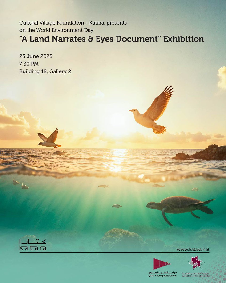 kataraqatar's tweet image. In celebration of #WorldEnvironmentDay, #Katara invites you to the opening of the exhibition "A Land Narrates &amp;amp; Eyes Document" 📸🌍
Discover the breathtaking beauty of nature through the lens of photographers and environmental enthusiasts.
Open to the public.
#Qatar