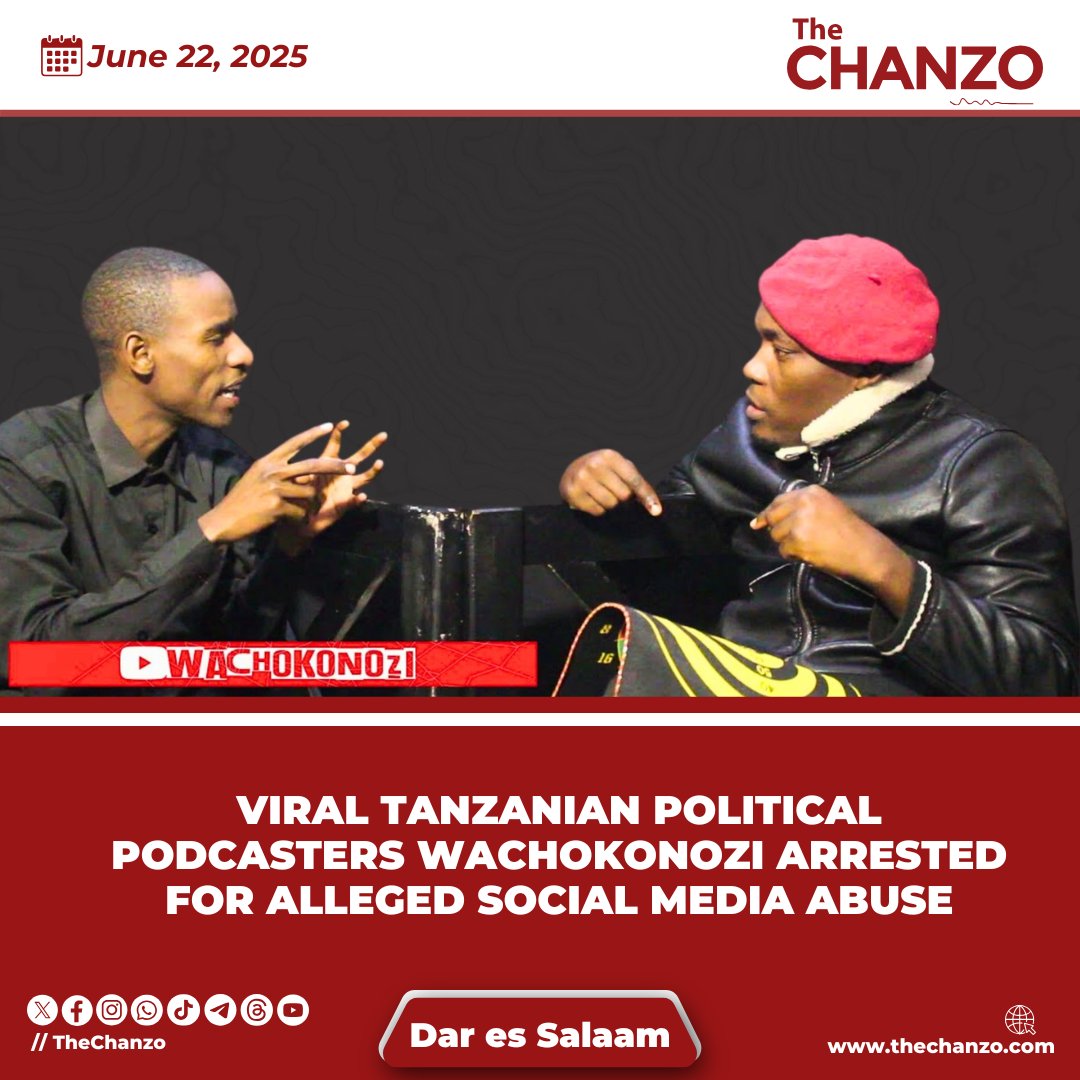 Viral Tanzanian Political Podcasters Wachokonozi Arrested for Alleged Social Media Abuse

Jackson Kabalo and Joseph Mrindoko, both residents of Arusha, were  arrested on Friday, June 20, 2025, on charges related to cybercrime,  according to Arusha police.

The two have recently