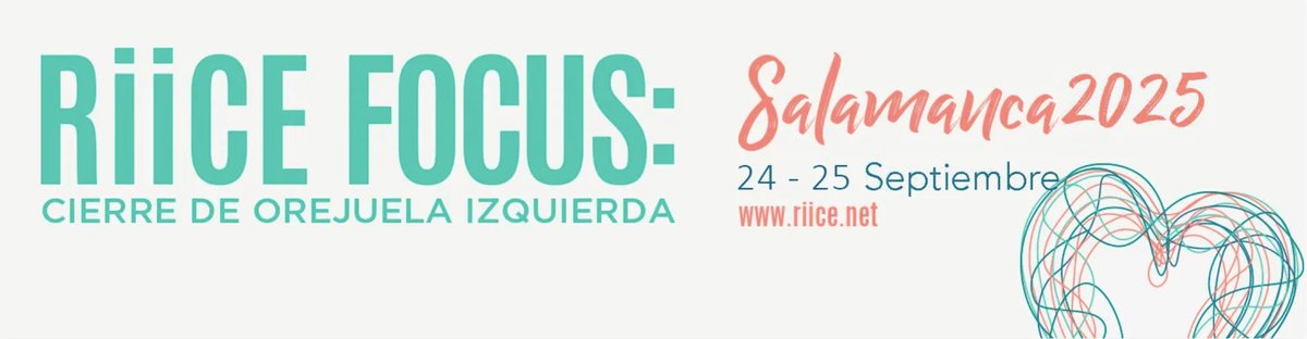 👉 25 septiembre 2025, Salamanca. RIICE focus Cierre de Orejuela.
👉 Casos en directo, expertos nacionales e internacionales, presentación casos, nuevos dispositivos, ...
✍️ Inscripción &amp; programa esta semana en riice.net