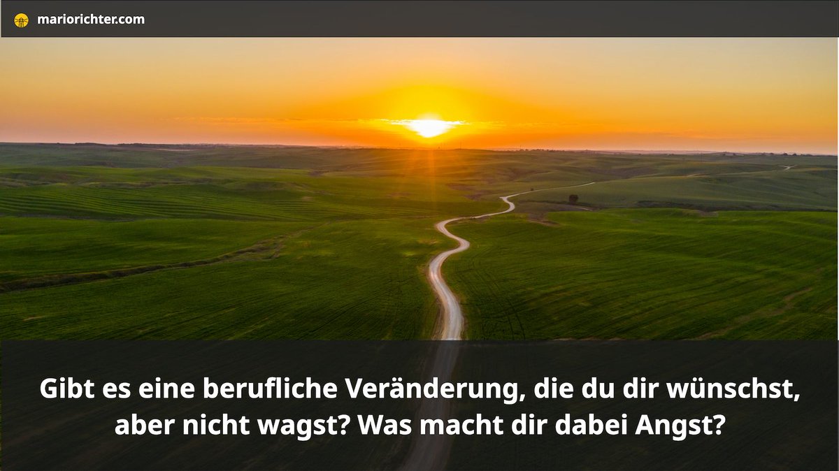 mariorichter's tweet photo. Gibt es eine berufliche Veränderung, die du dir wünschst, aber nicht wagst? Was macht dir dabei Angst? 

#Karriere #Neuorientierung #Coaching https://t.co/dOthU7kU2O