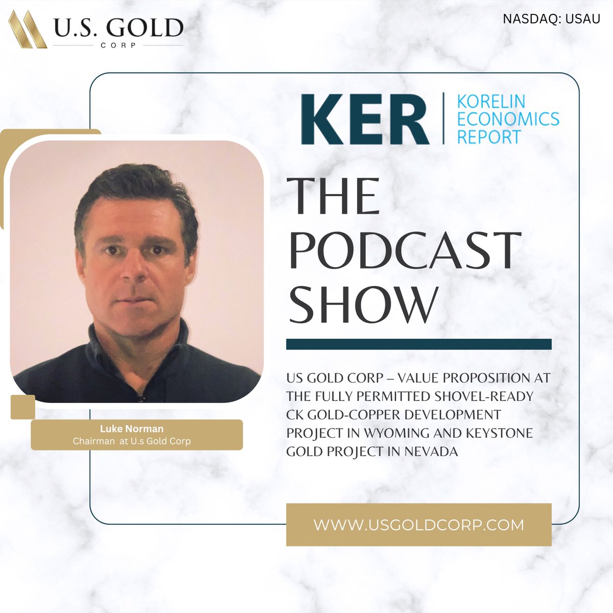 We’re pleased to share that Luke Norman, Co-Founder and Chairman of

U.S. Gold Corp. (NASDAQ: USAU), joined the Korelin Economics Report Podcast to discuss the full scope of value at our company — including both flagship and secondary assets.

The conversation focused on:

• Our