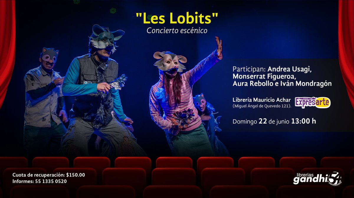 🎭🎶Te invitamos al evento “Les Lobits”. Concierto escénico
🙋Participan: Andrea Usagi, Monserrat Figueroa, Aura Rebollo e Iván Mondragón.
📅La cita es hoy a las ⏰13:00 h en el #ForoExpresarte .
Cuota de recuperación: $150.00
☎ 55 1335 0520
¡Te esperamos!
#ConciertosEnGandhi