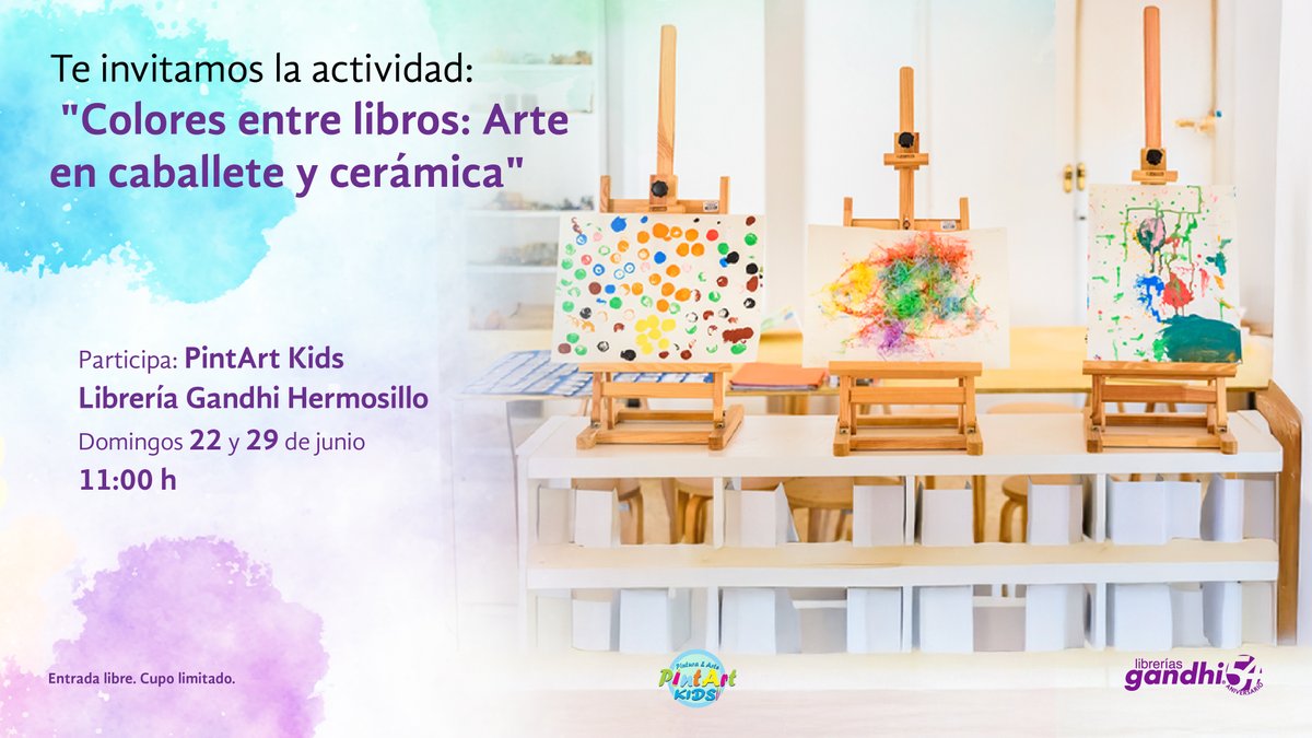 💫👦Te invitamos la actividad: “Colores entre libros: Arte en caballete y cerámica”. 🙋Participa: PintArt Kids. Nos vemos los domingos 22 y 29 de junio a las 11:00 h en la librería Gandhi Hermosillo.
🎟Entrada libre.
Cupo limitado.
¡Te esperamos!
#NosVemosEnGandhi