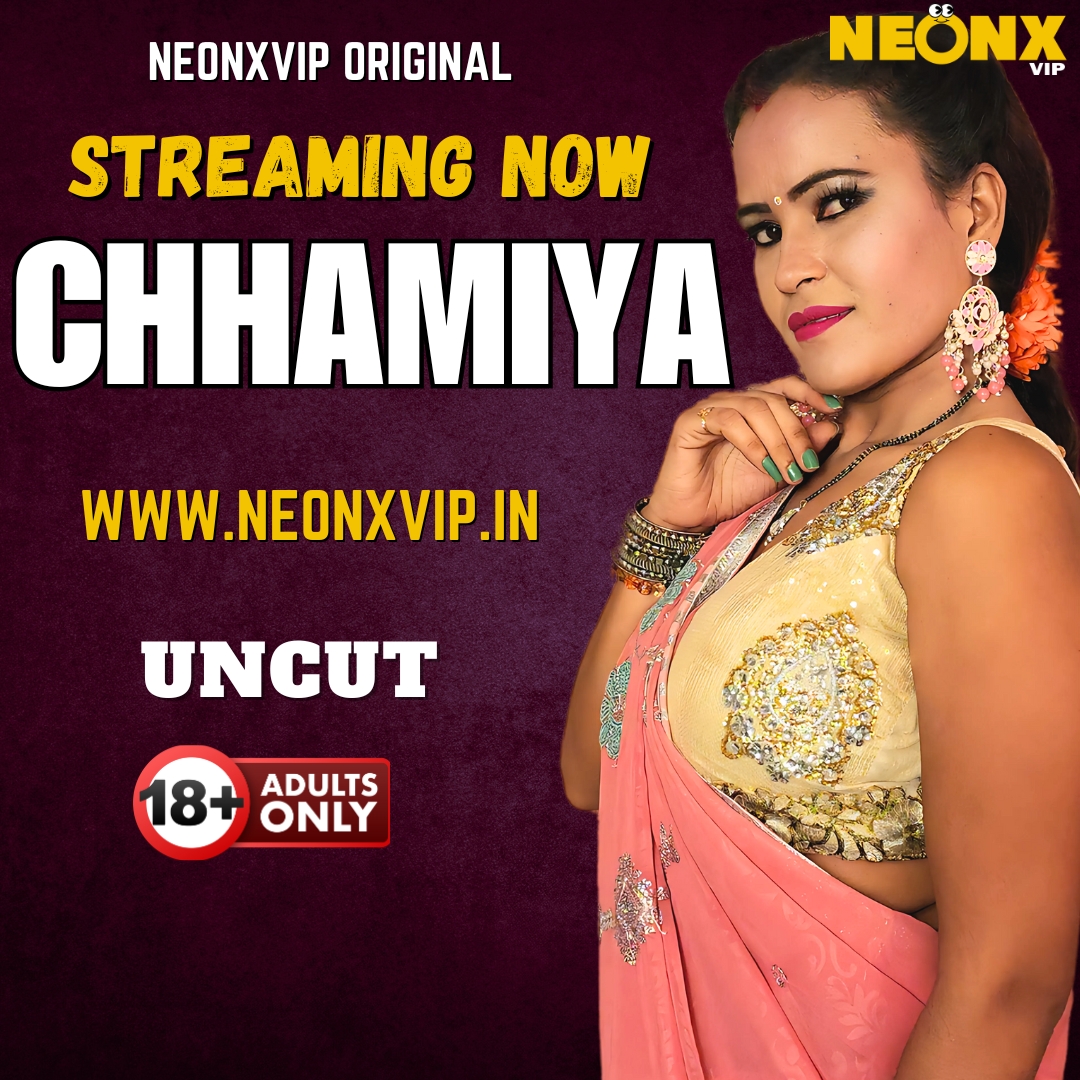 CHHAMIYA | Exclusive Bold 100% Uncut | Streaming Now!
Website: neonxvip.in
Application: tiny.cc/neonxapp
#webseries #bollywood #indianwebseries #film #actress #ulluwebseries #shortfilm #mallubhabhi