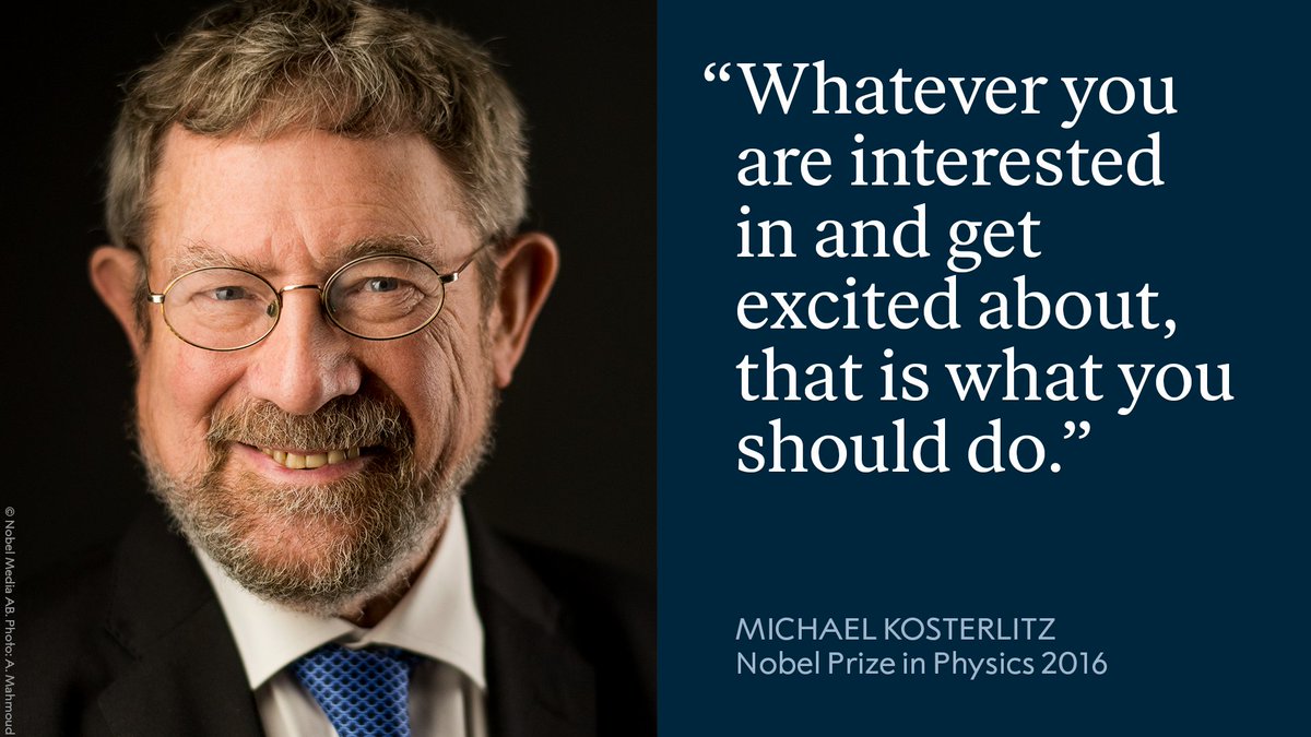 NobelPrize's tweet photo. ”Do whatever turns you on. Whatever you are interested in and get excited about, that is what you should do.” 

Some words of wisdom to all young researchers and students from physicist Michael Kosterlitz.

#NobelPrize https://t.co/dhnTRBEDPj