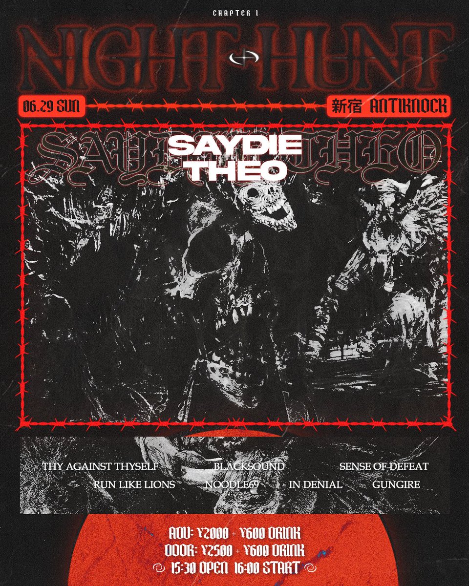sod_official_tw's tweet photo. 【次ノ日曜】
2025.06.29 sun.

Theo @TheoJPOfficial pre.
NIGHT HUNT  CHAPTER1

w/
Thy Against Thyself
Run Like Lions
NOODLE69
Blacksound
IN DENIAL
Theo JP
GUNGIRE
Saydie

O/S 15:30/16:00
A/D ¥2,000/¥2,500+1D

マイメンTheo企画！
最高の1日にします！！ https://t.co/ipaseiDeP8