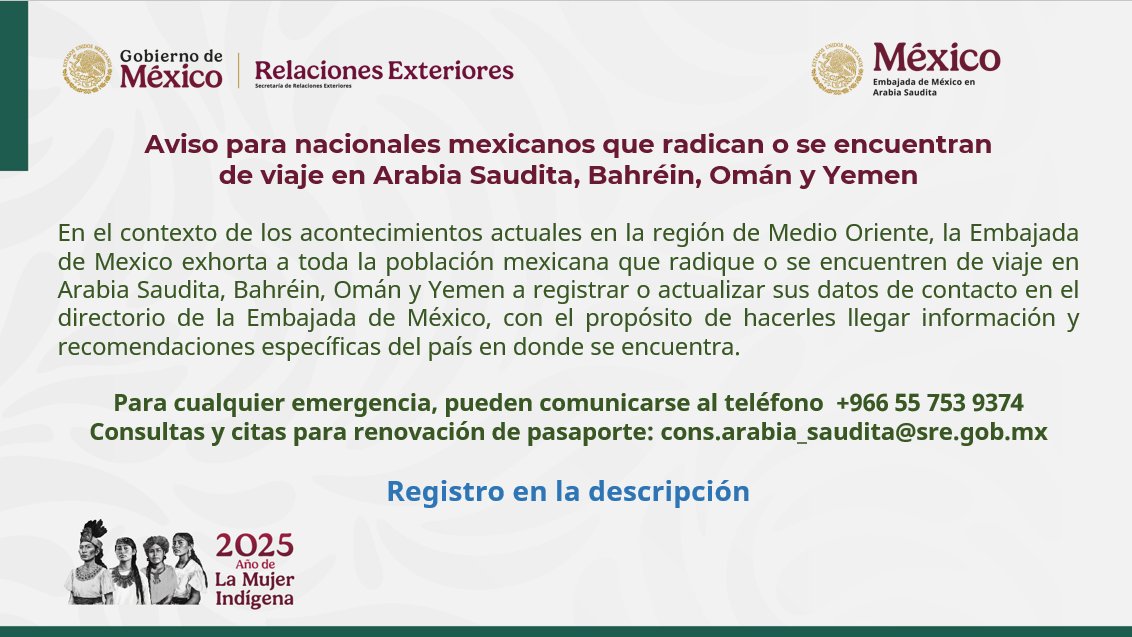 Aviso para nacionales mexicanos en Arabia Saudita, Bahréin, Omán y Yemen
Vínculo de registro: bit.ly/3ZGcNwh