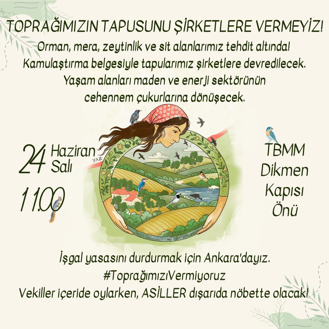 🗣️”TOPRAĞIMIZI VERMİYORUZ” DEMEK İÇİN YİNE ANKARA’DAYIZ❗️

▶️ AKP-MHP iktidarının tüm doğal alanları, meraları, tarım alanlarını, ormanları ve zeytinlikleri, köylülerin özel mülklerini maden ve enerji projelerine kolayca tahsis etmek üzere hazırladığı yeni talan yasası 24 Haziran
