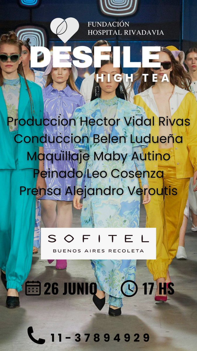 Jueves 26 
Sofitel Recoleta
Desfile Fundación Hospital Rivadavia
