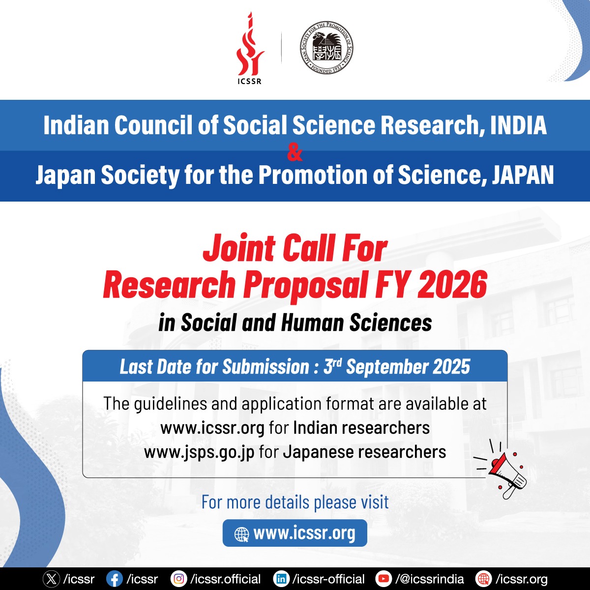 icssr's tweet image. ICSSR - Japan Society for the Promotion of Science (JSPS) Joint Call for Research Proposal FY 2026
The ICSSR carries out international joint research programmes for the purpose of enhancing international collaboration on social and human sciences between excellent researchers in…