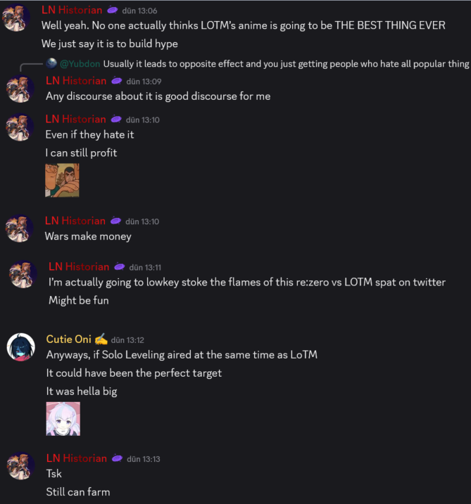 Exposing LN Historian

This guy really thinks he can manipulate people with his 3 IQ. Anyway, if you see LN Historian anywhere, just post this screenshot and move on. 

He literally framed a Mushoku Tensei fan as a Re:Zero fan to stir up drama 😭