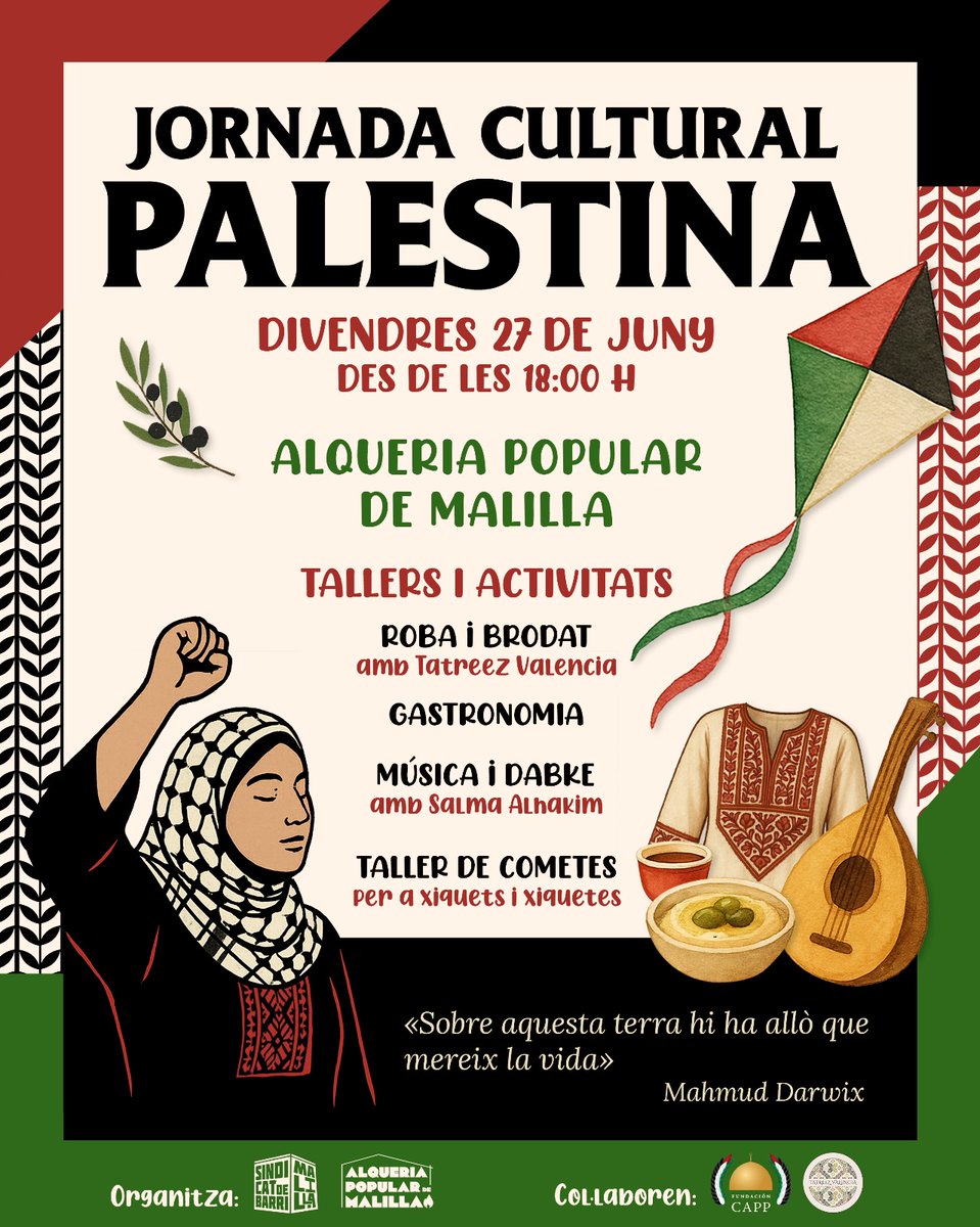 🇵🇸 JORNADA DE CULTURA PALESTINA A MALILLA 🇵🇸

✨ Vine a compartir, aprendre i no deixar de parlar de Palestina! 🖤💚❤️

📅 Divendres 27/6
🕕 18:00h
📍 Alqueria Popular de Malilla

🤝 Amb la col•laboració de <a href="/Fundacion_CAPP/">Fundacion CAPP</a>

«Sobre aquesta terra hi ha allò que mereix la vida» 🌿