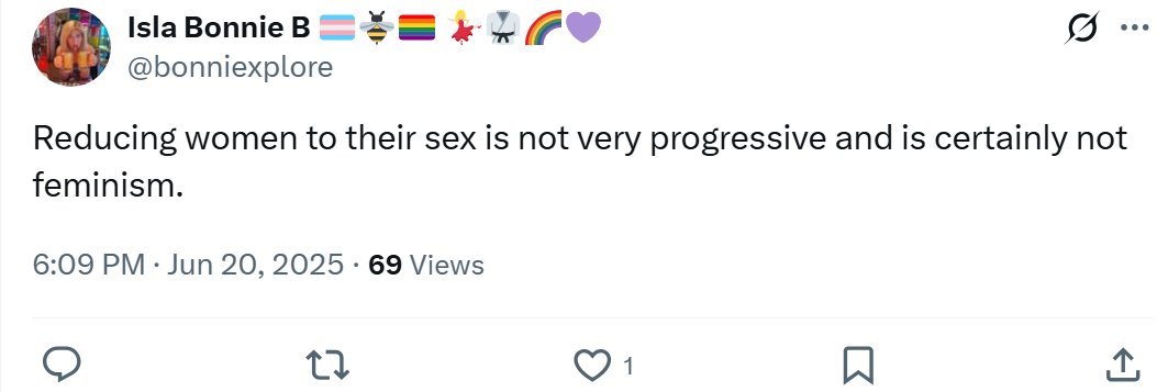 If you think a human being is reduced by being correctly named as a woman, you clearly believe women are lesser than men.