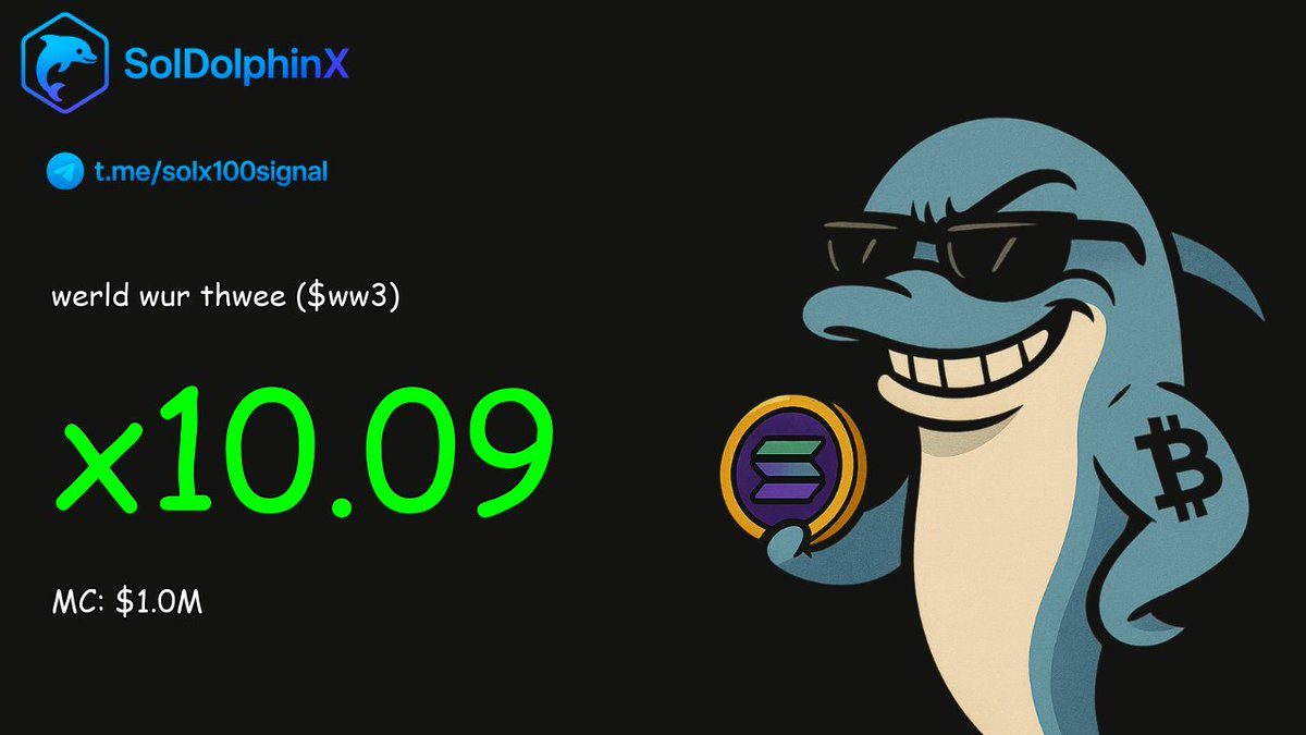 sol_dolphinX_AI's tweet photo. 🔥🔥 SUPER PUMP: $ww3 x10.09!

CA: 💊 AWFmsUMzW7nM3wj7aYNz3LByAoLsDVw618xX6fMUpump

💰 MC: $103k → $1M
📈 This is next-level degen.
Tele Group : https://t.co/wLy4tzVVBq   
Buy Now : https://t.co/o0Dck1DUCd https://t.co/1k1LQQOMfS