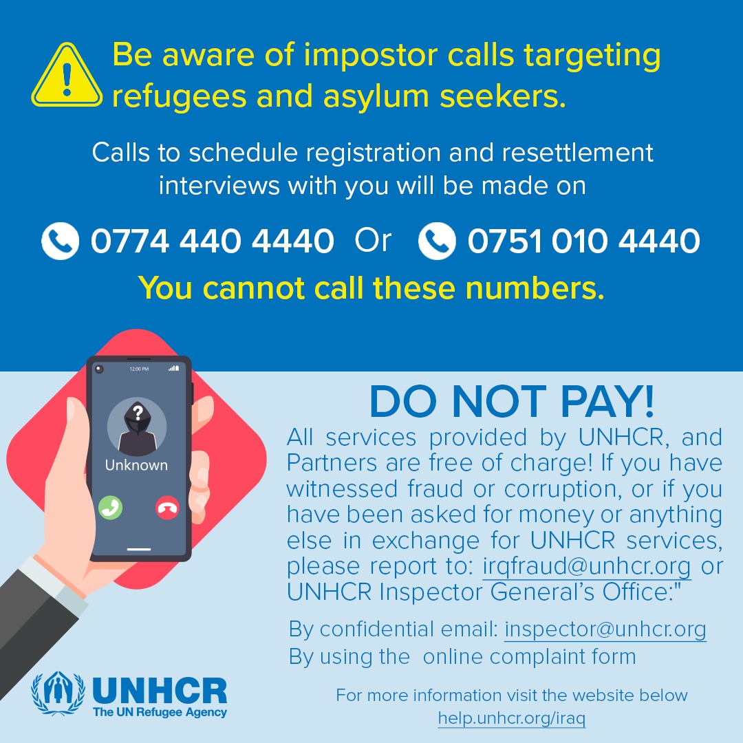 Imposters may call refugees &amp; asylum seekers, demanding payment for "services."

Remember:

⚠️ UNHCR and partners never charge for support.
⚠️ Never share money or personal info.

Stay safe and report scams!