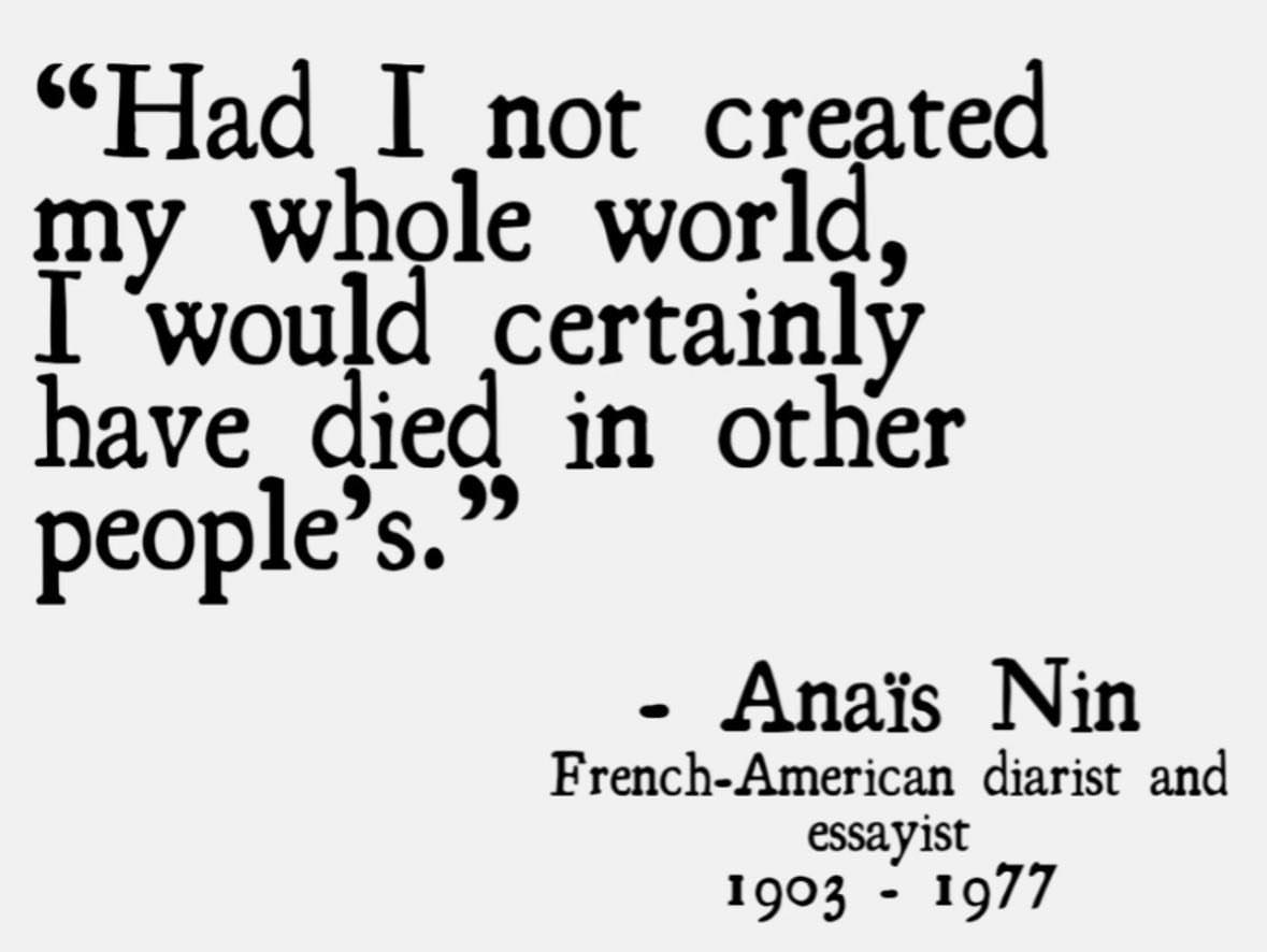 — Anaïs Nin