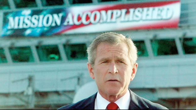 Whom the gods would destroy, they first make mad. "Trump calls strikes on Iran a 'complete and total success.'" On May 1, 2003, George W. Bush gave a speech on the aircraft carrier USS Abraham Lincoln. Bush spoke in front of a White House-produced banner: "Mission Accomplished"