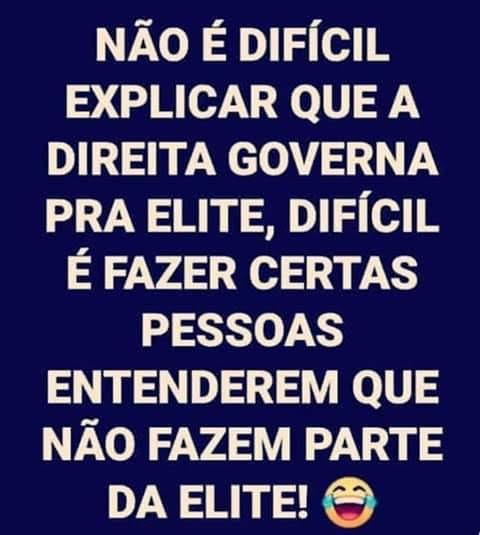 Recado ao pobre de direita.