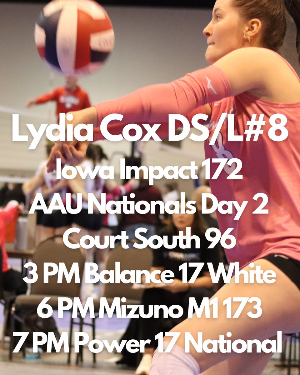 2026 DS/L Lydia Cox #8 day 2 schedule with <a href="/iowaimpactvbc/">Iowa Impact Volleyball Club</a> at <a href="/AAUVolleyball/">AAU Volleyball</a> Nationals. Let’s go, Impact! Pink jerseys for Pink Day! 
#clubvolleyball #lovbrecruiting #iowaimpactvbc <a href="/PrepDigIA/">Prep Dig Iowa</a>