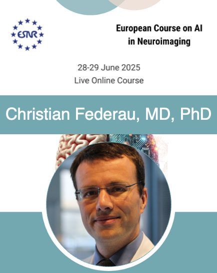 ESNRad's tweet photo. European Course on AI in Neuroimaging: Meet the Faculty!
Dr. Christian Federau, MD, PhD β CEO, AI medical
#AIValidation #Neuroradiology #Radiology #ThisIsESNR https://t.co/T2b4PhsnH1