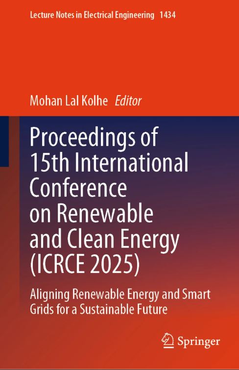 mpkolhe's tweet photo. Thrilled to announce publication of Proceedings of 15th #ICRCE 2025: "Aligning Renewable Energy & Smart Grids for a Sustainable Future," edited by @mpkolhe of @uiagder Find it @SpringerNature #LNEE @SpringerEng @SpringerEnergy #SDG7 https://t.co/GEGqC6hWcL https://t.co/Ex9jrO5w89