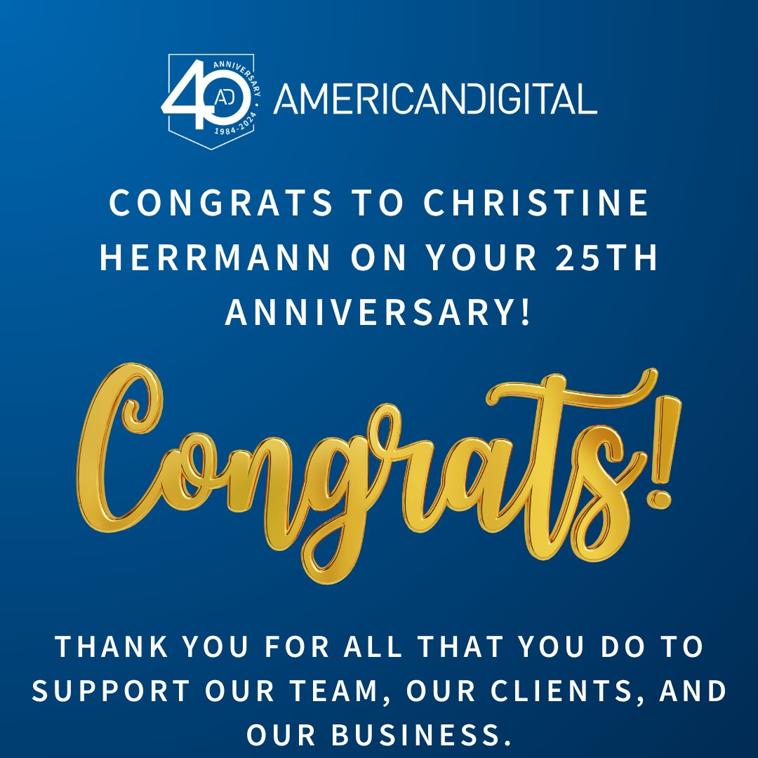 Congratulations to our VP of Finance and Operations, Christine Herrmann, PMP , on her 25th anniversary with <a href="/AmDigitalCorp/">American Digital Corporation</a>! 
Thank you for your leadership and commitment to excellence!