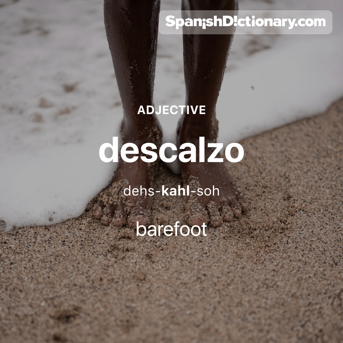 SpanishDict's tweet photo. Today's #WordOfTheDay is "descalzo." 👣🦶🏾 For example: Ando descalzo, y la arena me está quemando los pies.  - I'm barefoot, and the sand is burning my feet.
#EstudiaEspañol #StudySpanish #AprendeEspañol #LearnSpanish #Español #Spanish #LearningSpanish #PalabraDelDia https://t.co/ffCLVATes8