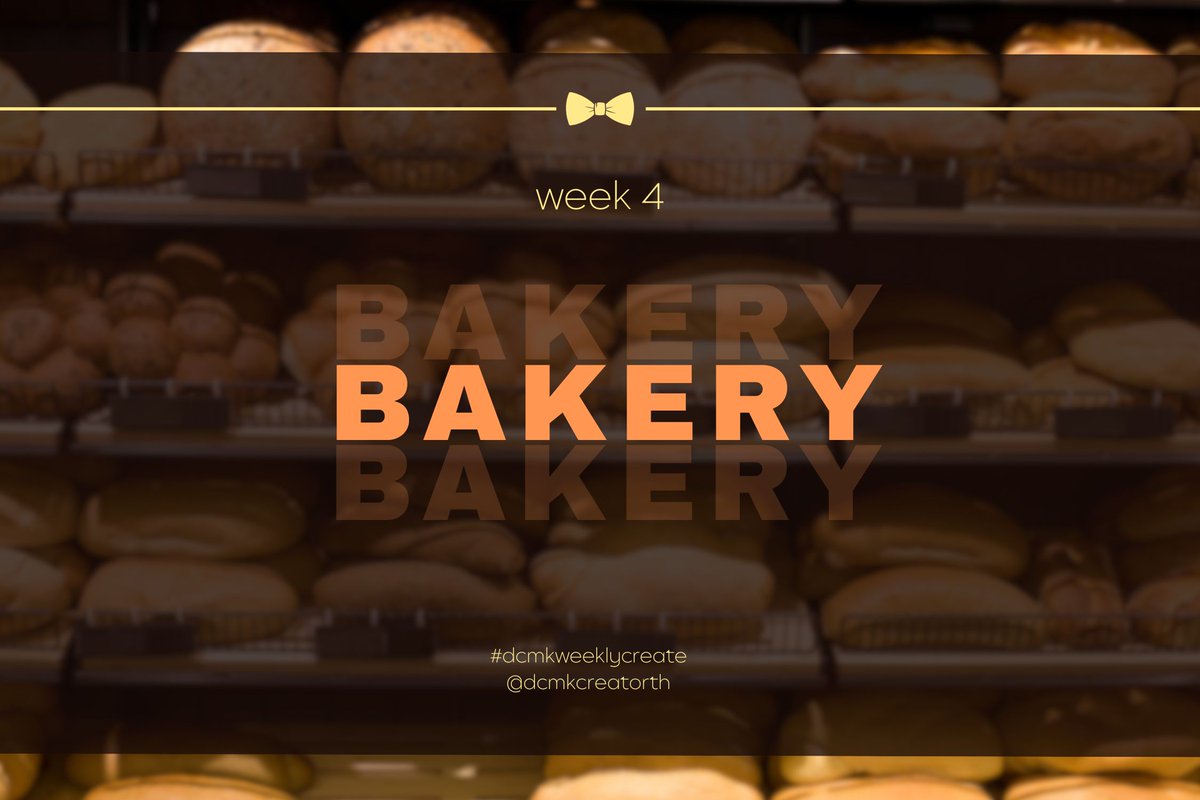 dcmkcreatorth's tweet photo. [ week 4 ]  :  " Bakery " 

🎨สามารถส่งผลงานได้ตั้งแต่วันนี้ จนถึงวันที่ 30 มิถุน��ยน ผ่าน #dcmkweeklycreate https://t.co/tmOyxfKRwo