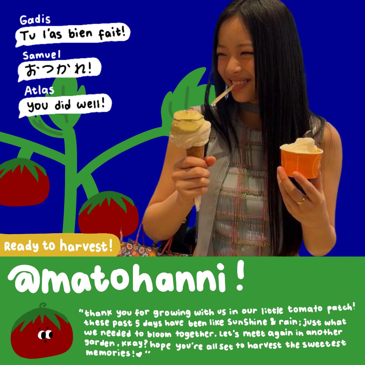 You’ve seen the sprouts, the chaos, the bloom. Now it's time to meet the faces behind the tomatoes. We, Youngwoo &amp; Hanni, were shaped by this patch. Some loud, some soft, some still growing. But all of us? Chosen, rooted, and ripened with our own flavor.