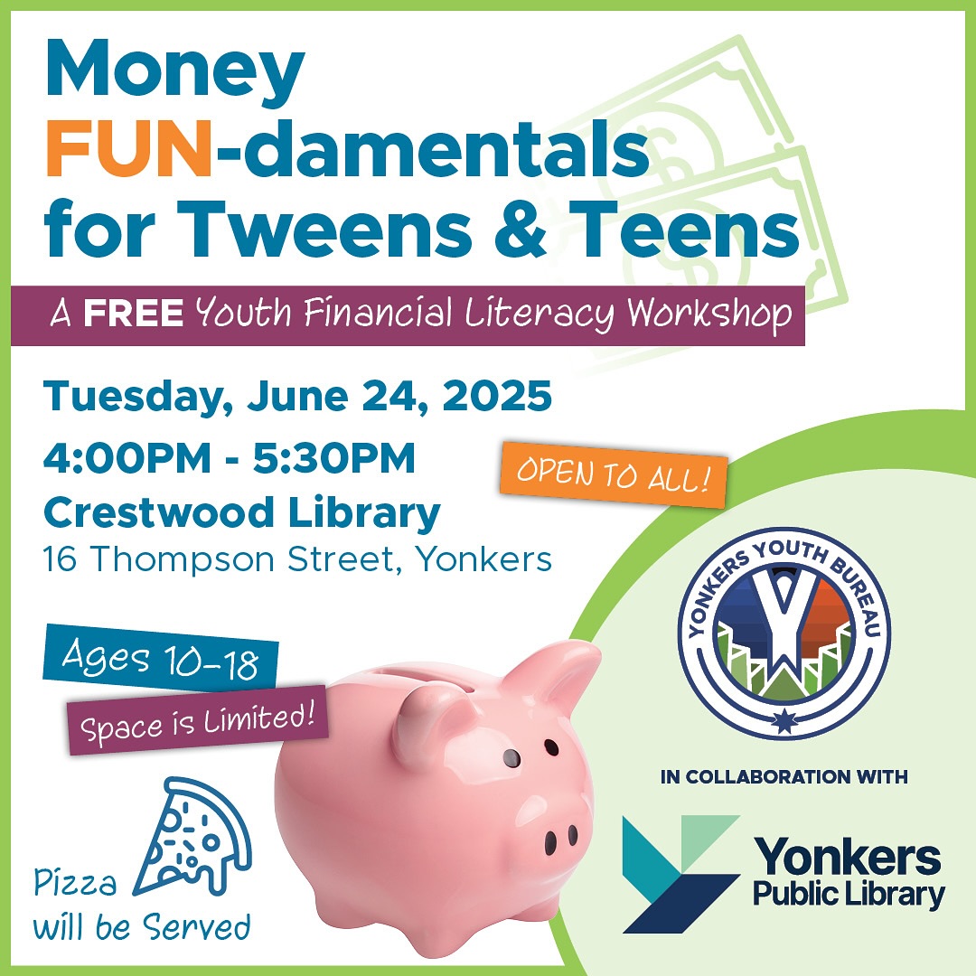 mhacyonkers's tweet image. Join the #YonkersYouthBureau and #YonkersPublicLibrary for an interactive workshop where you’ll explore how to make, save, and multiply your money. 

📅 Tues., June 24 | 4:00 PM-5:30 PM
📍 Crestwood Library, 16 Thompson St. #Yonkers

🔗 Registrer: bit.ly/4jSz4hs