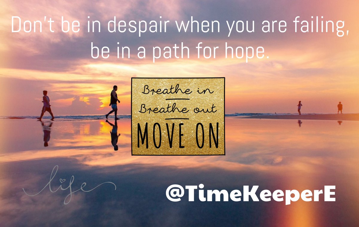 TimekeeperE's tweet image. Don’t be in despair when you are failing, be in a path for hope. #motivational #Succesful #love #entrepreneurs #money #HOPE