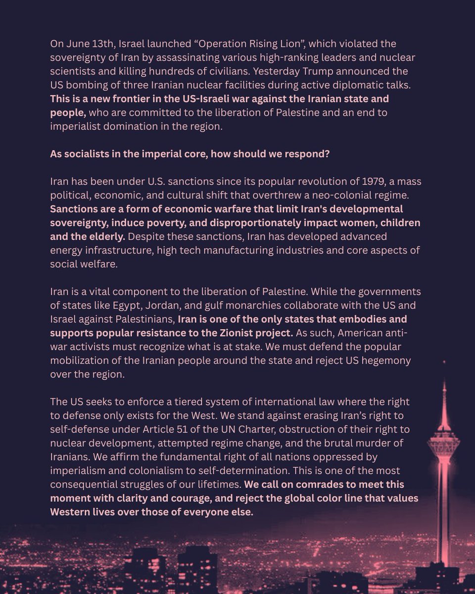 DSAEmerge's tweet image. The US and Israel's recent aggression represent a new frontier in their war against the Iran and its people. As socialists in the imperial core, we affirm the fundamental right of Iran and all nations oppressed by imperialism and colonialism to self-determination and self-defense
