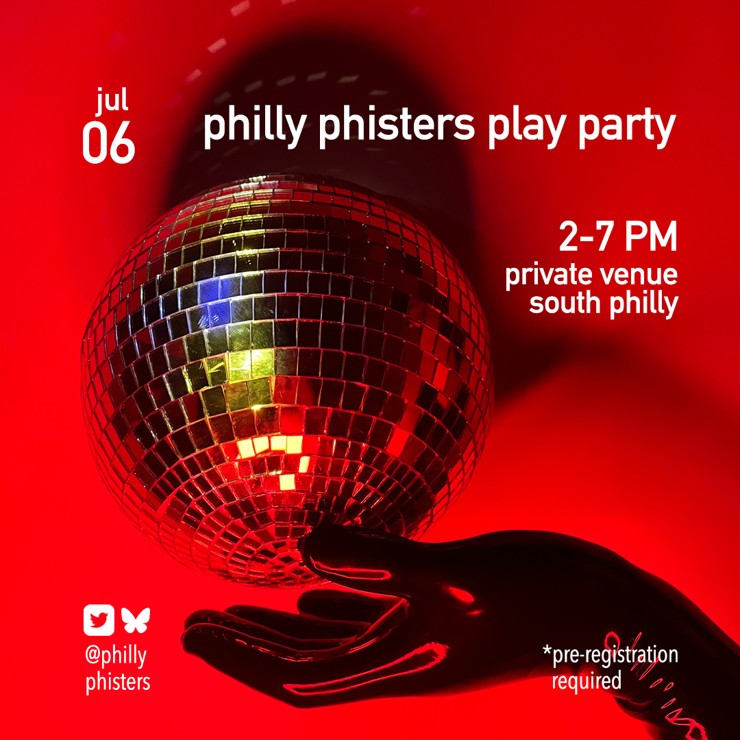 🚨 Registration is now open for the Philly Phisters Play Party on Sunday, July 6th from 2-7pm! 🚨 Capacity is limited to 30 people and pre-registration is REQUIRED (link below) 👊👊 Hope to see you there!

Registration Link: forms.gle/uqXVnKEcGCfkXn…