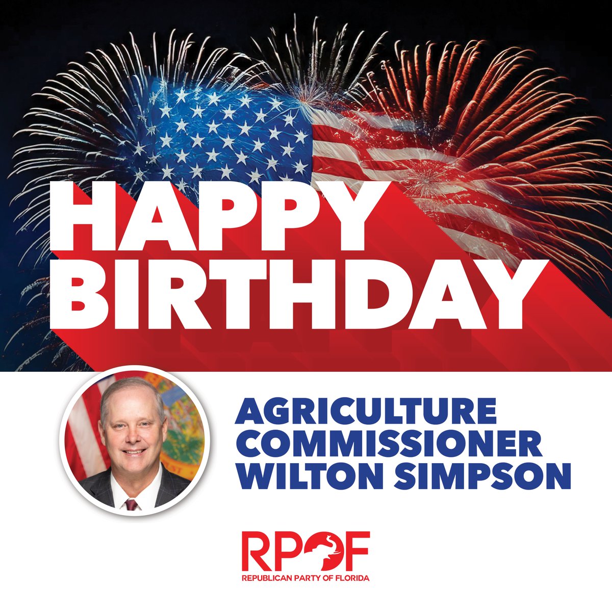 Florida GOP (@floridagop) on Twitter photo Happy Birthday to our Agriculture Commissioner, <a href="/WiltonSimpson/">Wilton Simpson</a>! Thank you for all you do for the Sunshine State. Happy Birthday to our Agriculture Commissioner, <a href="/WiltonSimpson/">Wilton Simpson</a>! Thank you for all you do for the Sunshine State.